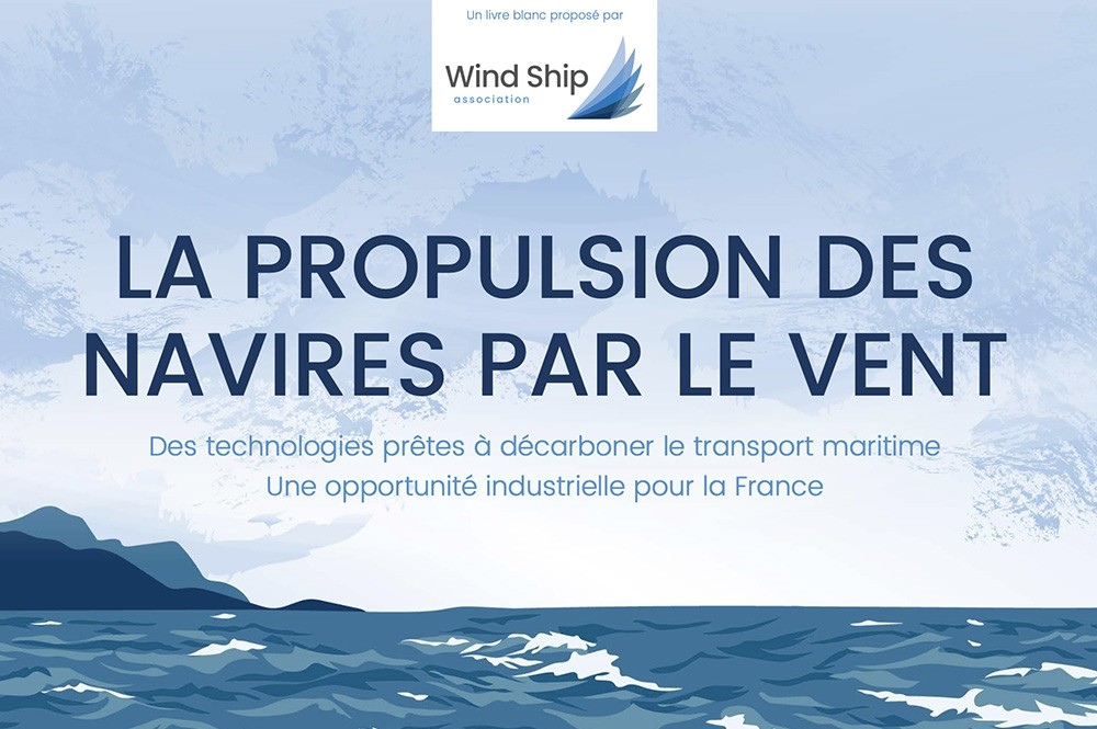 Wind Ship publie son livre blanc de la propulsion des navires par le vent – 27 janvier 2022